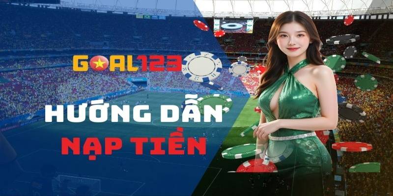 Nạp tiền nhanh chóng